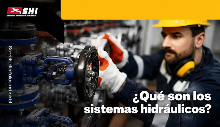 Qué son los sistemas hidráulicos